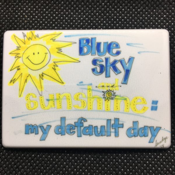 Magnet/Print - Blue Sky and Sunshine