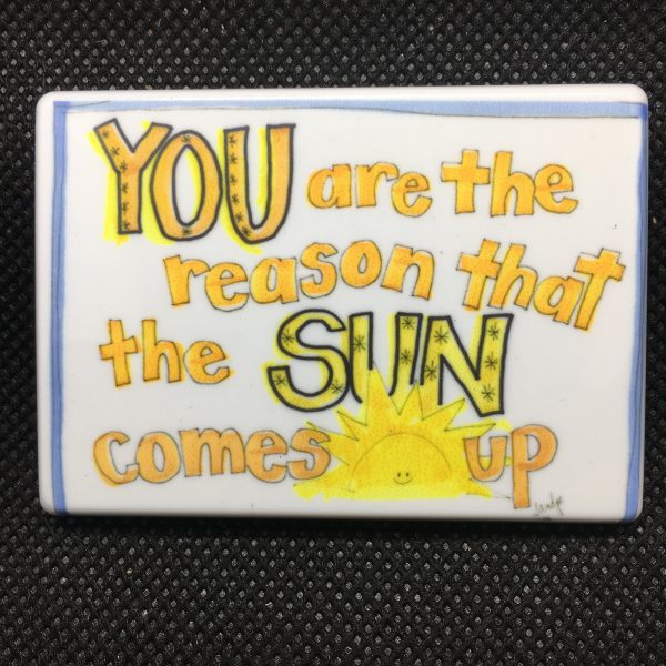 Magnet/Print - You Are The Reason